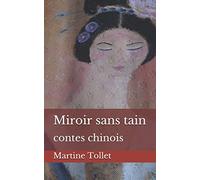 Miroir sans tain: contes chinois