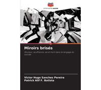 Miroirs Brisés
