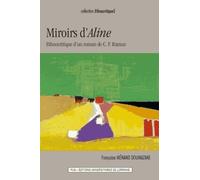 Miroirs D'aline - Ethnocritique D'un Roman De C.F. Ramuz