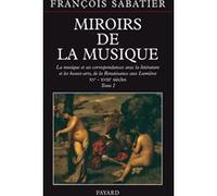 Miroirs de la musique François Sabatier (Auteur)