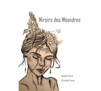 Miroirs des méandres