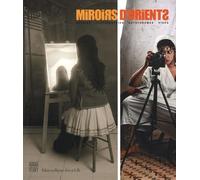 Miroirs d'Orients: Dessins-Photographies-Autochromes-Vidéo