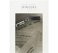 Miroirs du texte Claude Louis-Combet (Auteur)