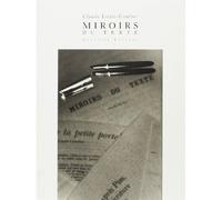 Miroirs du texte - Claude Louis-Combet - Deyrolle Editeur - broché - Essai