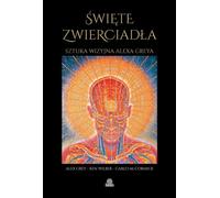 Miroirs sacrés - Alex Grey, Ken Wilber, Carlo McCormick (Buch auf Polnisch)