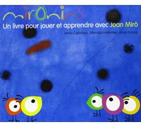 Marcela Hattemer Trossero – Mironins – Un livre pour jouer et apprendre avec Joan Miró