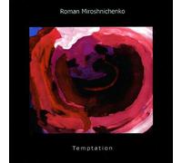 Miroshnichenko, Roman - Temptation