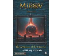 Mirov 3: The Architects of the Universe