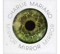 Mariano, Charlie – Mirror – CD