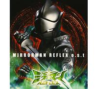 Mirror Man Reflex - Animation Soundtrack
