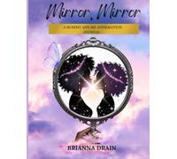 Mirror, Mirror: A Mommy and Me Affirmation Journal