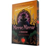 Mirror, Mirror: A Twisted Tale