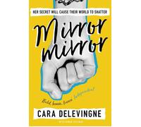 Mirror, Mirror : Her secret will cause their world to shatter...