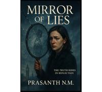 Mirror of Lies: The truth hides in reflection