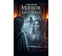 Mirror of the Lost Souls