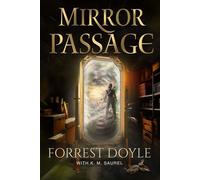 Mirror Passage - Forrest Doyle - Level 4 Press, Inc. - ebook (ePub) - Livre