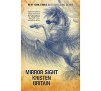 Mirror Sight (Green Rider) (Paperback) Kristen Britain, (Auteur)