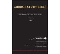 Mirror Study Bible 10th Edition 1200 page Hardcover Updated April 2025 [Excluding Acts] 7 X 10 Inch, Wide Margin.