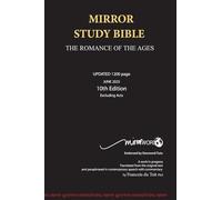 Mirror Study Bible 10th Edition 1200 page Hardcover Updated April 2025 [Excluding Acts] 7 X 10 Inch, Wide Margin.