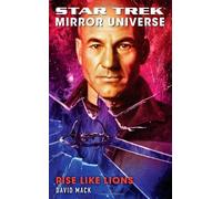 Mirror Universe: Rise Like Lions (Star Trek) by Mack, David (2012) Mass Market Paperback