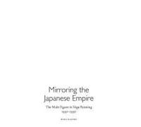 Mirroring The Japanese Empire