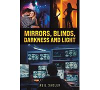 Mirrors, Blinds, Darkness and Light