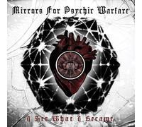 Mirrors For Psychic Warfare - I See What I Became [Vinyl]