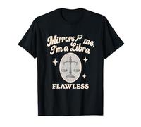 Mirrors Love Me Im a Balance Design Astrologie Impeccable T-Shirt
