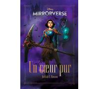 Mirrorverse - Un coeur pur Delilah S. Dawson (Auteur)
