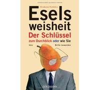 Mirsakarim Norb Eselsweisheit: Der Schlüssel zum Durchblick - oder - wie (Poche)