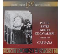 Mirto Picchi, Mario Petri, Giangiac - Boito: Nerone (Naples, November 30, 1957) [Import]