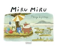Miru Miru - Tome 5 - Ménage de printemps