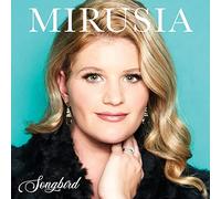 Mirusia - Songbird [Import]