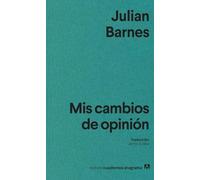 Mis cambios de opinión/ Changing My Mind