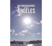 Mis Conversaciones Con Los Ángeles - [Livre en VO] Castro, María José (Auteur)
