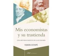 Mis Economistas Y Su Trastienda - [Livre en VO] Estape Rodroguez, Fabian (Auteur)