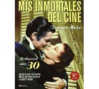 Mis inmortales del cine : Hollywood años 30