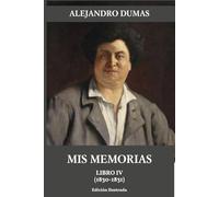 Mis memorias: Libro IV