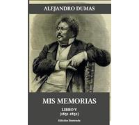 Mis memorias: Libro V