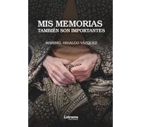 Mis memorias también son importantes