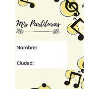 Mis Partituras: Cuaderno De Partituras En Blanco Papel Manuscrito De Música De 8" X 11" Letra Grande