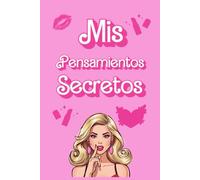 Mis Pensamientos Secretos: Un diario pautado de 120 páginas con prompts | Libreta de 6x9 para escribir tus secretos | Cuaderno de tapa blanda con diseño rosa