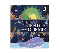 MIS PRECIOSOS CUENTOS PARA DORMIR
