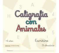 Mis Primeras Letras en Caligrafía: Aprende el abecedario de forma divertida con ejercicios de escritura y dibujos