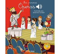 Mis primeras óperas: Ilustrado por Séverine Cordier