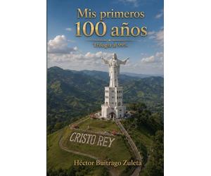Mis primeros 100 años: Trilogía al 99%