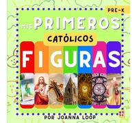 Mis Primeros Figuras Católicos: Descubre, aprende y crece en la fe