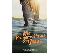 MIS PRIMEROS PASOS CON JESÚS