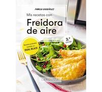 Mis recetas con freidora de aire
