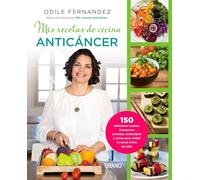 Mis recetas de cocina anticancer / My Anticancer Recipes